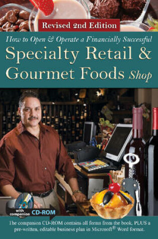 Cover of How to Open a Financially Successful Specialty Retail & Gourmet Foods Shop