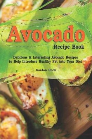 Cover of Avocado Recipe Book