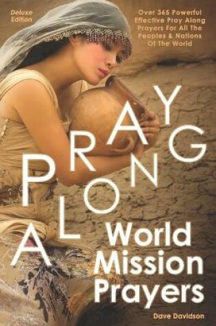 Cover of Pray Along World Mission Prayers Deluxe Edition