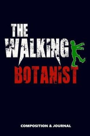 Cover of The Walking Botanist