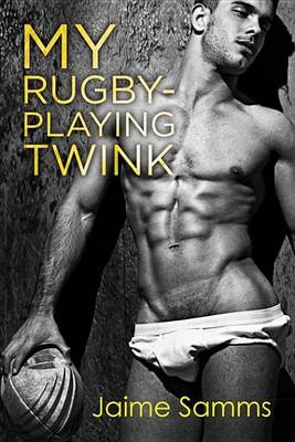 Book cover for My Rugby-Playing Twink