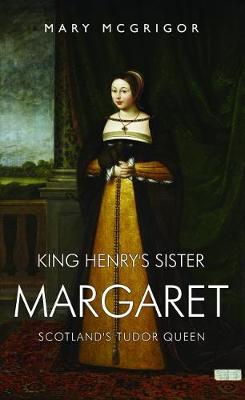Book cover for King Henry's Sister Margaret