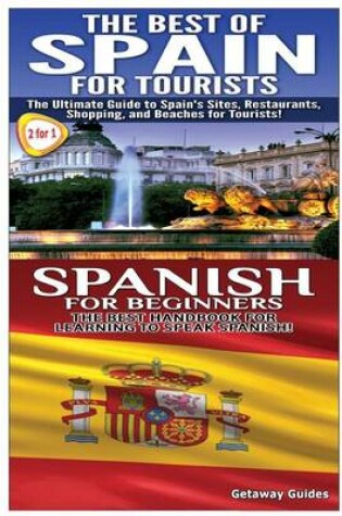 Cover of Best of Spain For Tourists & Spanish For Beginners