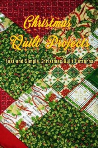 Cover of Christmas Quilt Projects