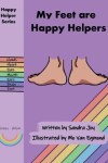 Book cover for My Feet are Happy Helpers