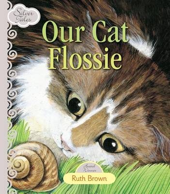 Book cover for Silver Tales - Our Cat Flossie