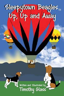 Book cover for Sleepytown Beagles, Up, Up and Away