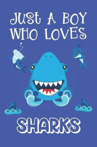 Cover of Just A Boy Who Loves Sharks