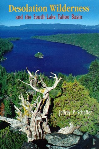 Cover of Desolation Wilderness and the South Lake Tahoe Basin