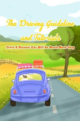 Book cover for The Driving Guideline and Tutorials