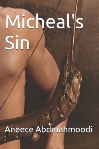 Cover of Micheal's Sin (prelude to the mask men)