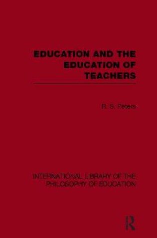 Cover of Education and the Education of Teachers