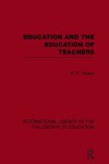 Book cover for Education and the Education of Teachers