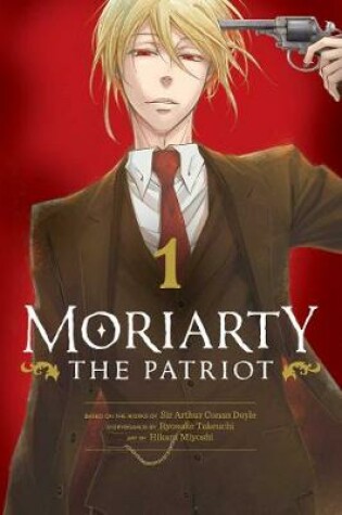 Cover of Moriarty the Patriot, Vol. 1