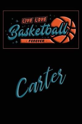 Book cover for Live Love Basketball Forever Carter