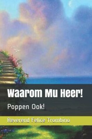 Cover of Waarom Mu Heer!