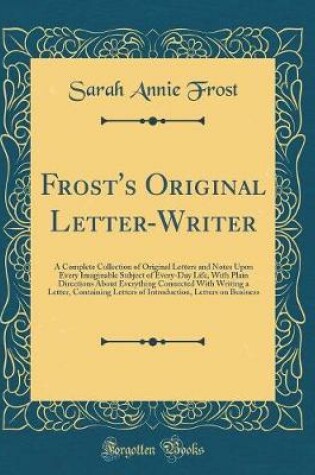 Cover of Frost's Original Letter-Writer