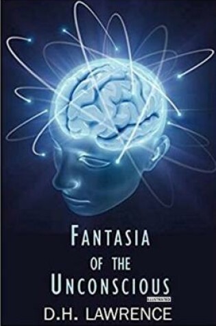 Cover of Fantasia of the Unconscious Illustrated