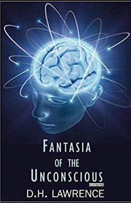 Book cover for Fantasia of the Unconscious Illustrated