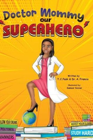 Cover of Doctor Mommy Our Superhero