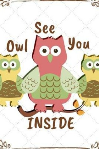 Cover of Owl See You Inside