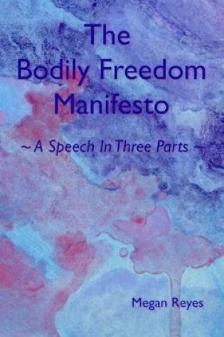 Cover of The Bodily Freedom Manifesto