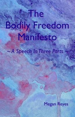 Book cover for The Bodily Freedom Manifesto