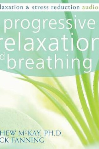 Cover of Progressive Relaxation & Breathing Cd