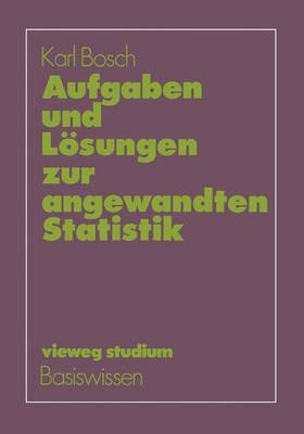 Cover of Aufgaben und Losungen zur Angewandten Statistik