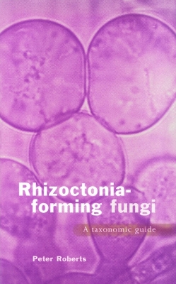 Cover of Rhizoctonia-forming Fungi