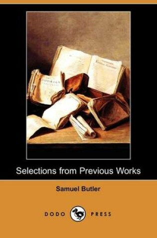 Cover of Selections from Previous Works (Dodo Press)