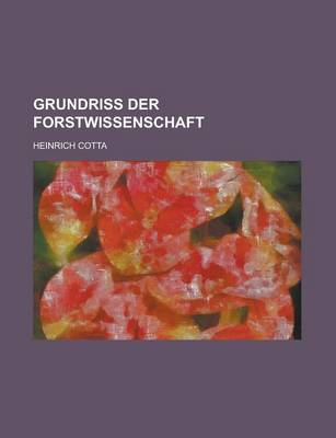 Book cover for Grundriss Der Forstwissenschaft