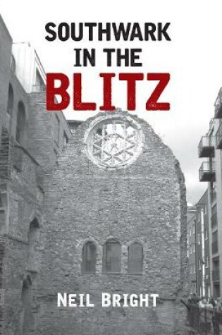 Cover of Southwark in the Blitz