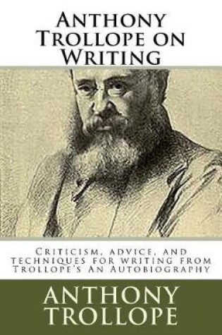 Cover of Anthony Trollope on Writing