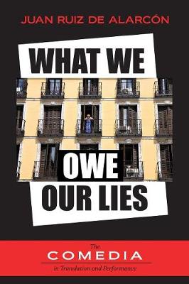 Book cover for What We Owe Our Lies