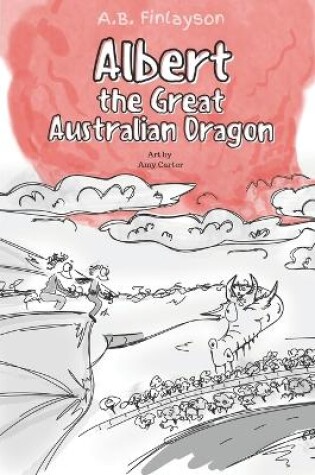 Cover of Albert the Great Australian Dragon