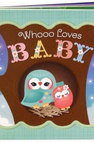 Cover of Whooo Loves Baby