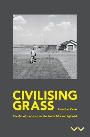 Cover of Civilising Grass