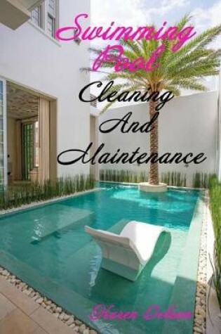 Cover of Swimming Pool Cleaning And Maintenance