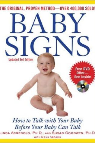 Cover of Baby Signs: How to Talk with Your Baby Before Your Baby Can Talk, Third Edition