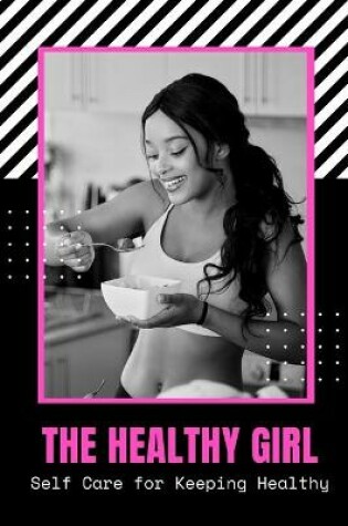 Cover of The Healthy Girl