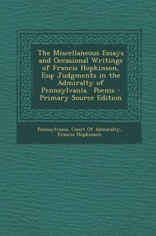 Cover of The Miscellaneous Essays and Occasional Writings of Francis Hopkinson, Esq