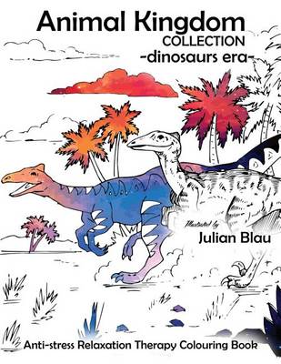 Book cover for Animal Kingdom Collection - Dinosaurs Era