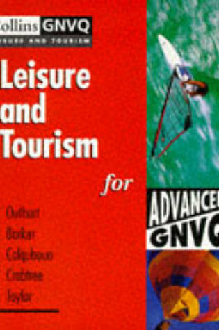 Cover of Leisure and Tourism for Advanced GNVQ