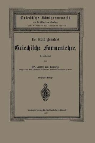 Cover of Dr. Carl Franke's Griechische Formenlehre