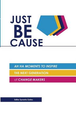 Book cover for Just BE Cause