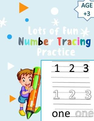 Book cover for Lots of Fun Number Tracing Practice