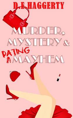 Book cover for Murder, Mystery & Dating Mayhem