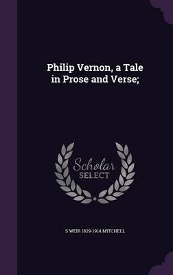 Book cover for Philip Vernon, a Tale in Prose and Verse;