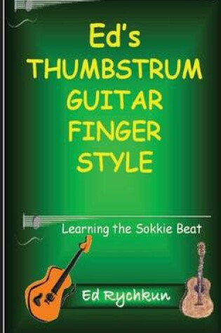 Cover of Ed's Thumb Strum Guitar Finger Style